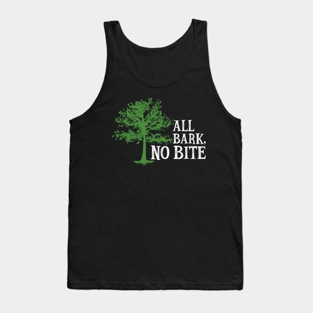 Trees - All Bark, No Bite Tank Top by jslbdesigns